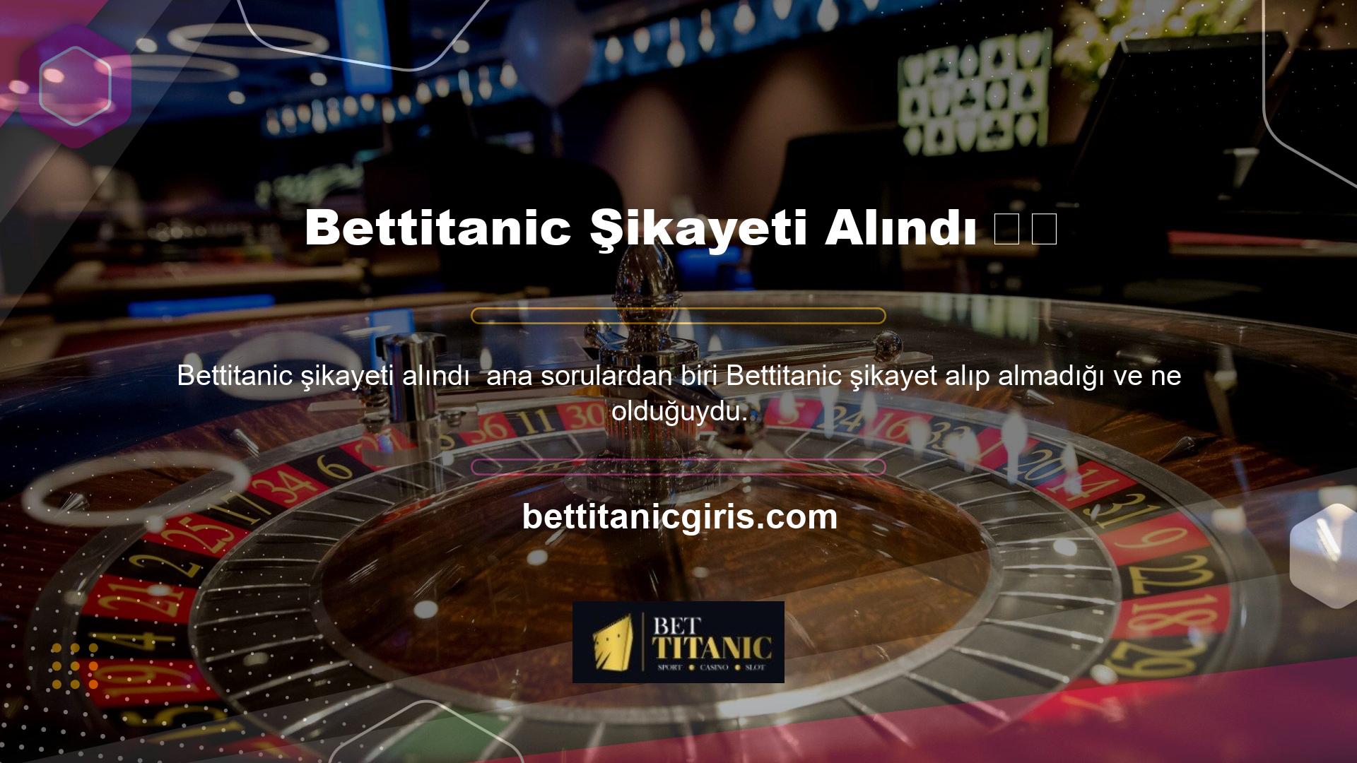 Özellikle Bettitanic bir şikayet aldığında yasa dışı casino severlere yönelik iddiaların niteliğini belirlemek için diğer şikayet sitelerine başvuruyor
